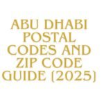 Abu Dhabi Postal Codes and Zip Code Guide [2025]