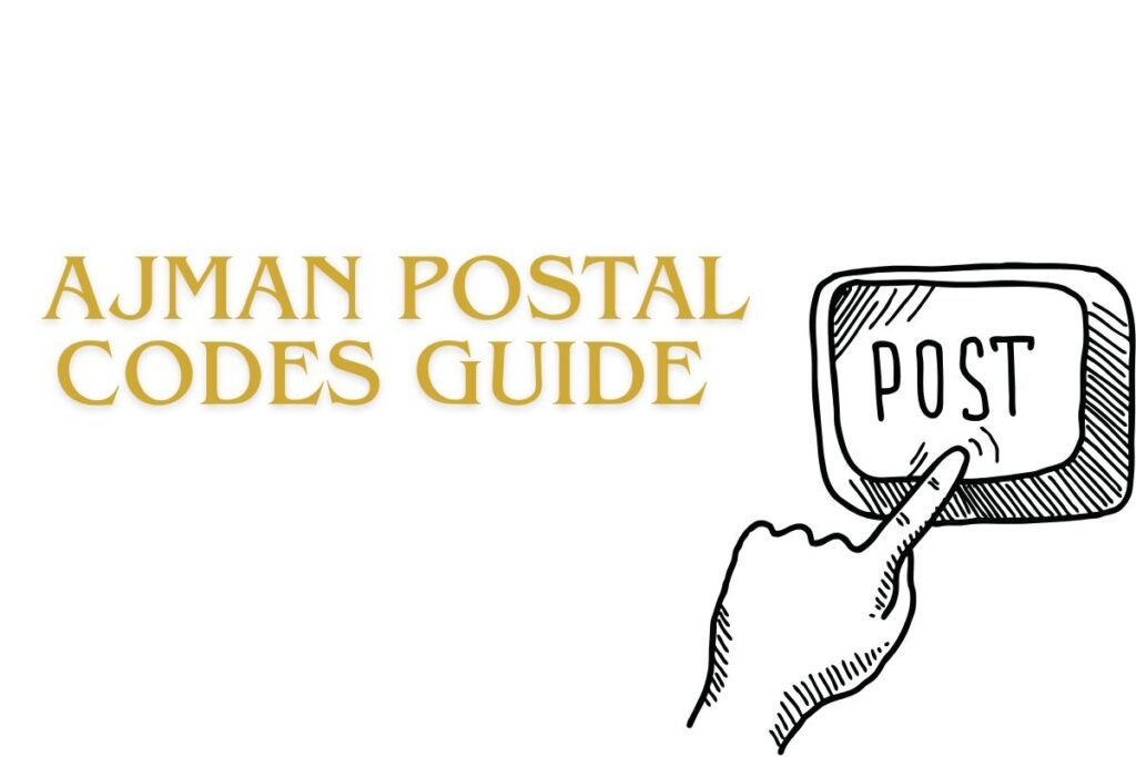 Ajman Postal Codes Guide