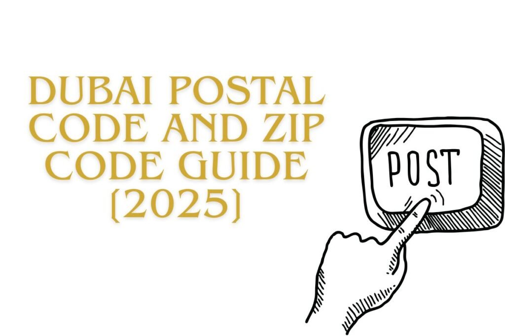 Dubai Postal Code and Zip Code Guide [2025]
