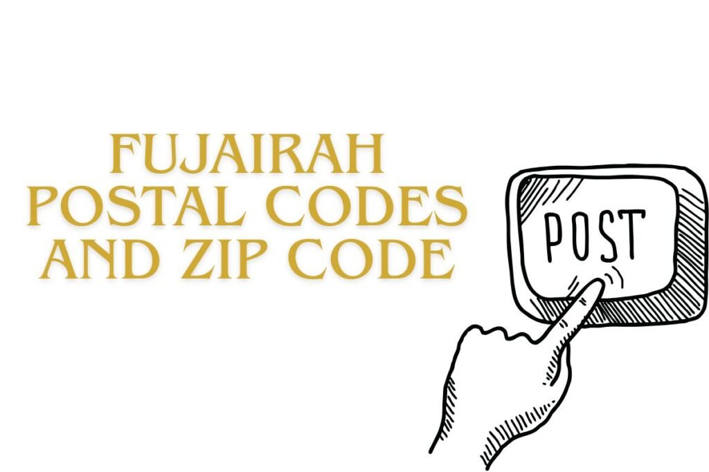 Fujairah Postal Codes and Zip Code (1)