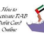 How to Deactivate FAB Debit Card Online