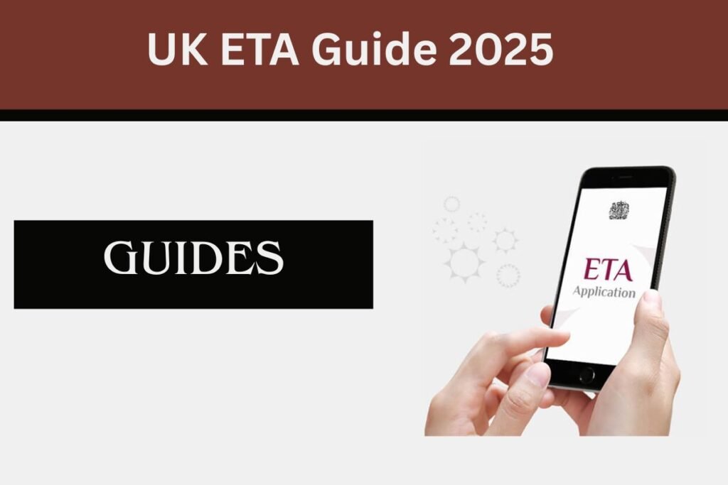 UK ETA Guide 2025