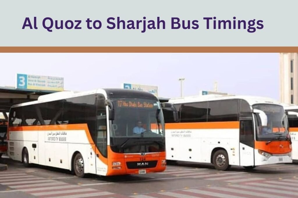 Al Quoz to Sharjah Bus Timings