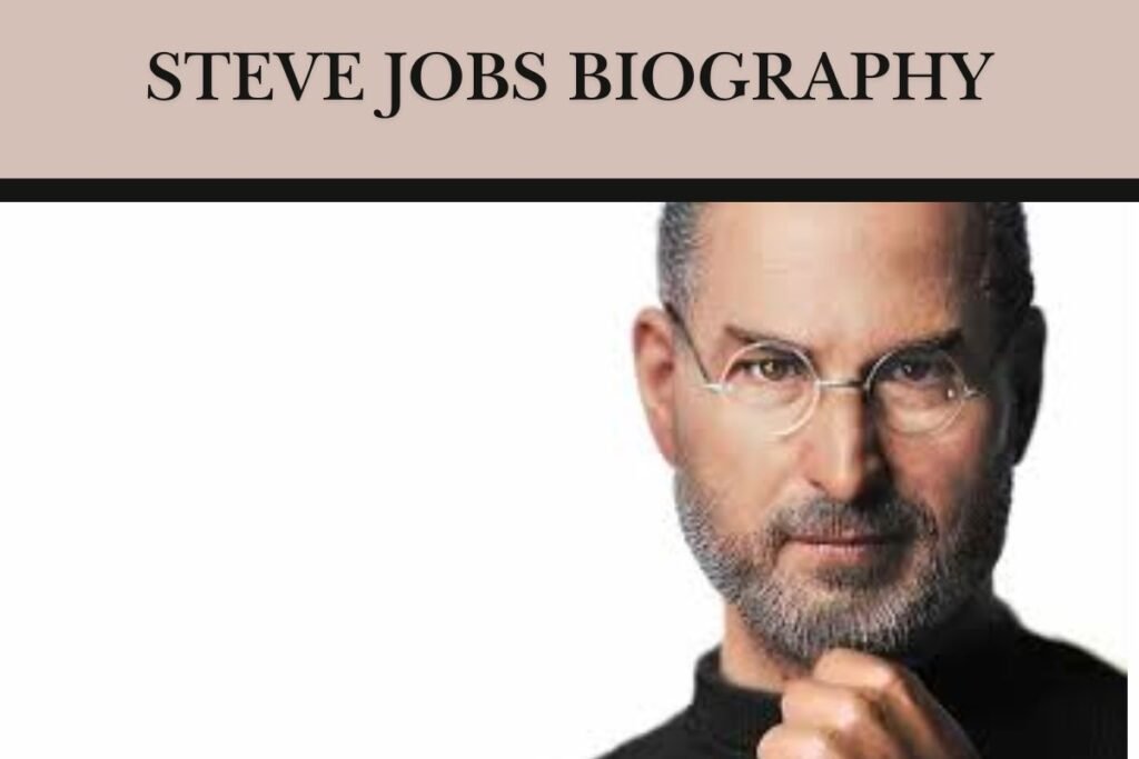 Steve Jobs Biography